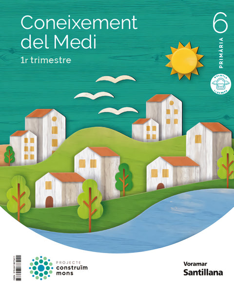  CONEIXEMENT DEL MEDI 6E.PRIMARIA. CONSTRUINT MONS. VALENCIA 2023 