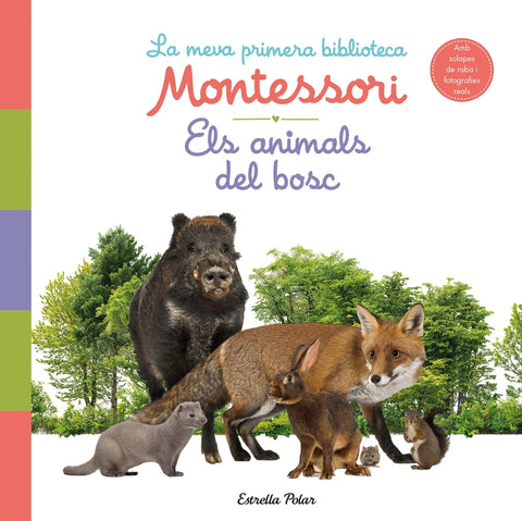  Els animals del bosc. La meva primera biblioteca Montessori 
