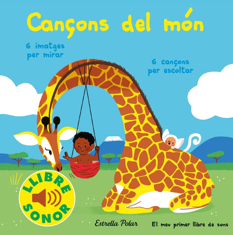  Cançons del món. El meu primer llibre de sons 