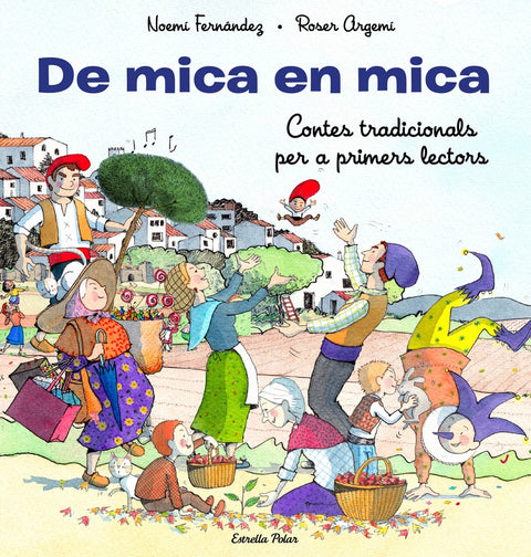  De mica en mica. Contes tradicionals per a primers lectors 