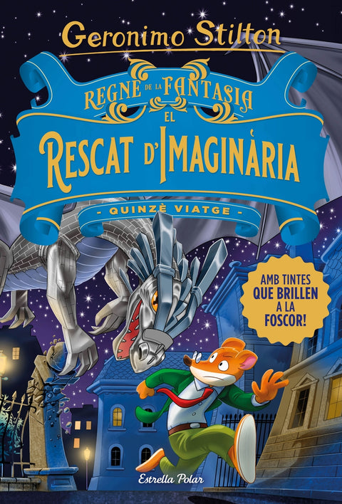  Regne de la Fantasia. El rescat d'Imaginària 