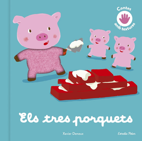  Els tres porquets. Conte amb textures 