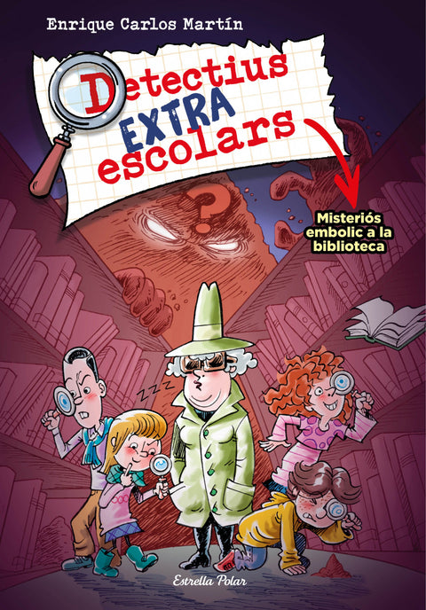  Detectius extraescolars 1. Misteriós canvi a la biblioteca 
