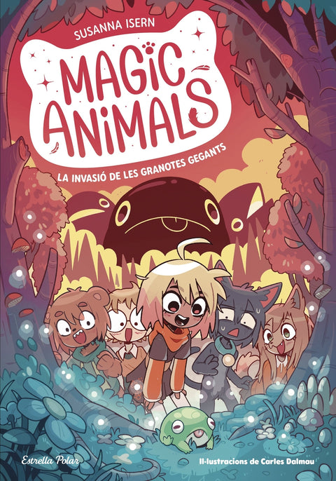  Magic animals 2. La invasió de les granotes gegants 