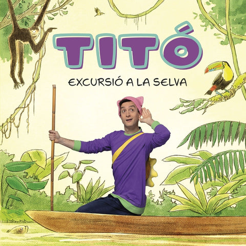  Titó. Excursió a la selva 
