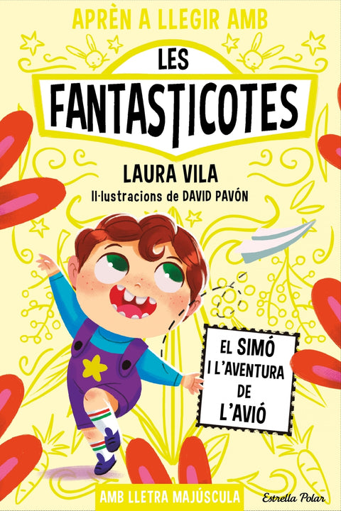  Aprèn a llegir amb les Fantasticotes 6. El Simó i l'aventura de l'avió 
