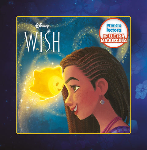  Wish: El poder dels desitjos. Primers lectors en lletra MAJÚSCULA 