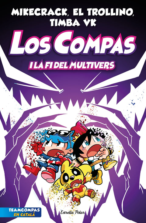  Los Compas 10. Los Compas i la fi del Multivers 