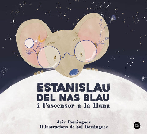 Estanislau del nas blau i l'ascensor a la lluna 