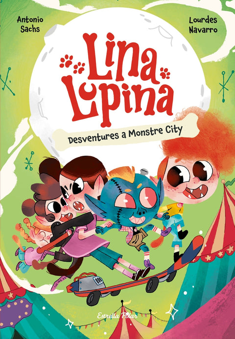  Lina Lupina 3. Desventures a Monstre City 