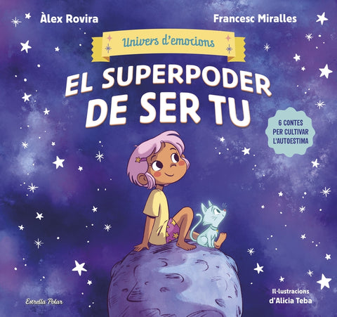  Univers d'emocions 1. El superpoder de ser tu 