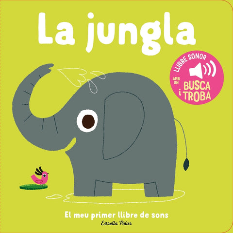  La jungla. El meu primer llibre de sons 