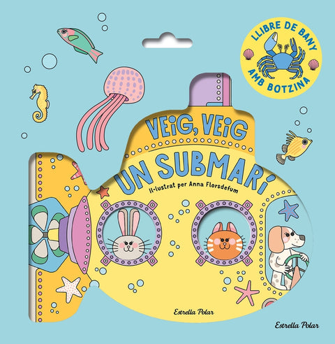  Veig, veig. Un submarí! Llibre de bany 