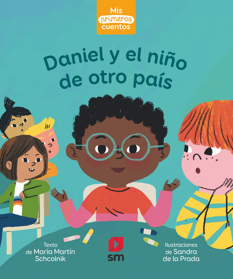  PRIMEROS CUENTOS DANIEL Y EL NIÑO NUEVO 