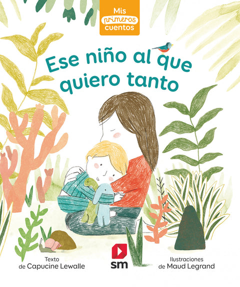  PRIMEROS CUENTOS ESE NIÑO Q QUIERO TANTO 