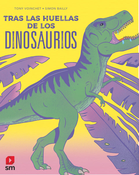  Tras las huellas de los dinosaurios 