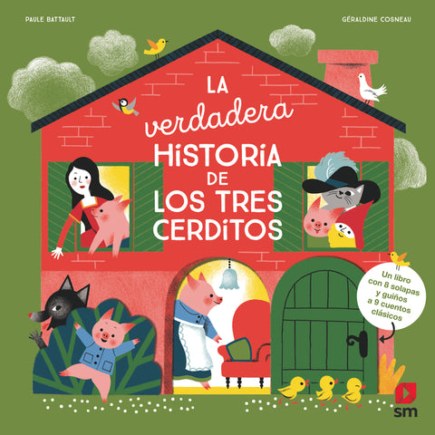  La verdadera historia de los tres cerditos 