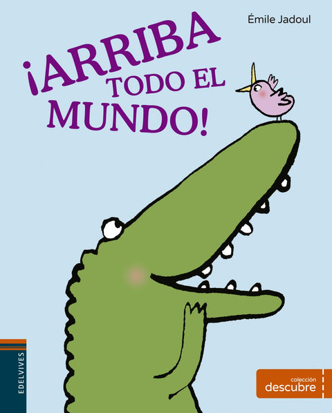  ¡ARRIBA TODO EL MUNDO! 