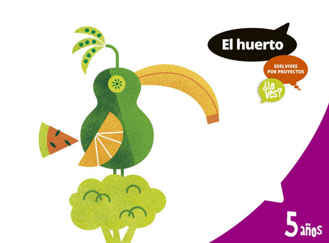  Huerto 5 años. Proyectos ¿lo ves? 2017 