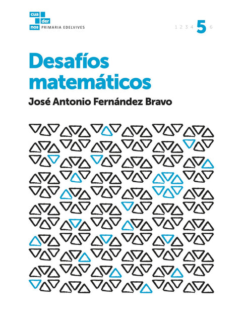  Cuadernos desafíos matemáticos 5º Primaria 2017 