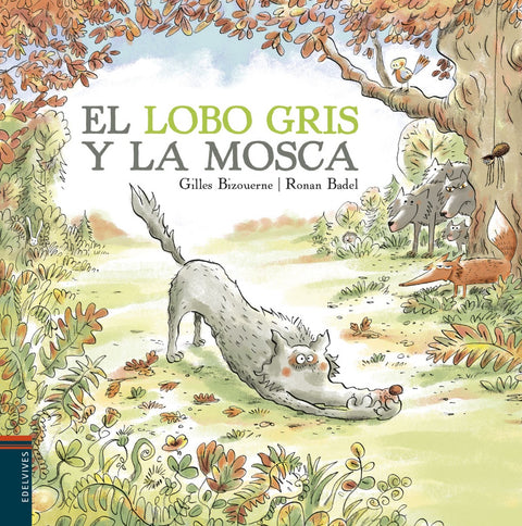  EL LOBO GRIS Y LA MOSCA 