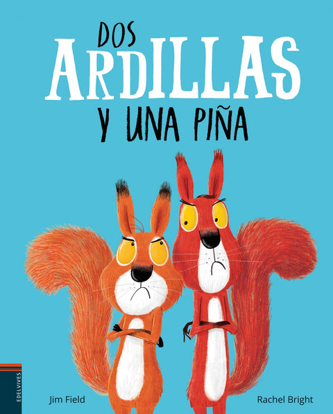  DOS ARDILLAS Y UNA PIÑA 