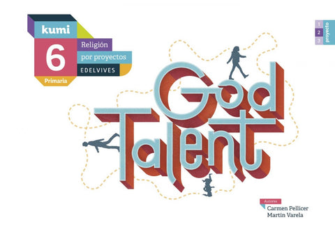  God talent 6ºprimaria. Proyecto Kumi. Religión 2017 