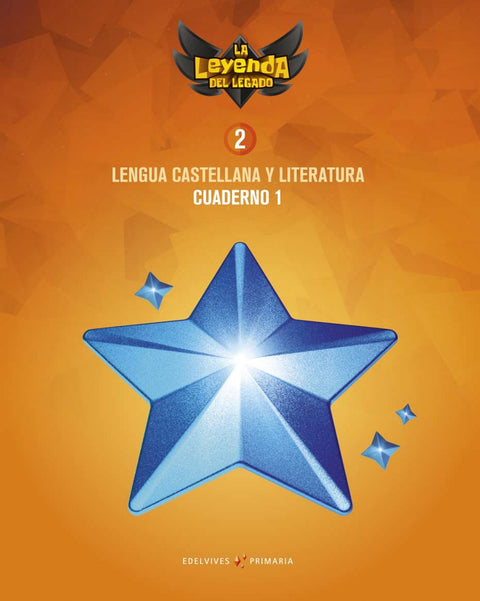  CUADERNO LENGUA 1-2ºPRIMARIA. LA LEYENDA DEL LEGADO 2018 