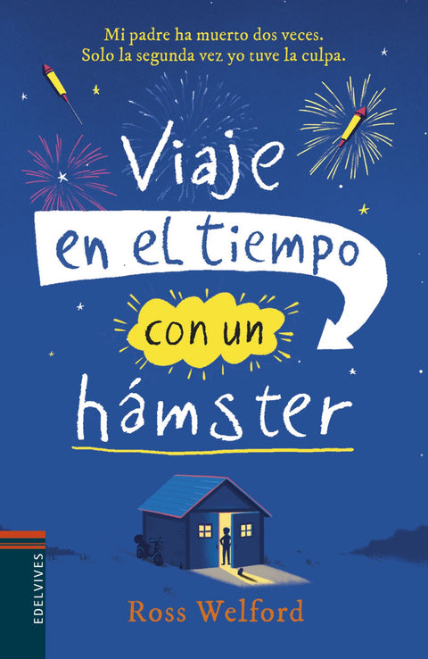  VIAJE EN EL TIEMPO CON UN HAMSTER 