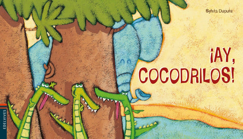  ¡AY, COCODRILOS! 