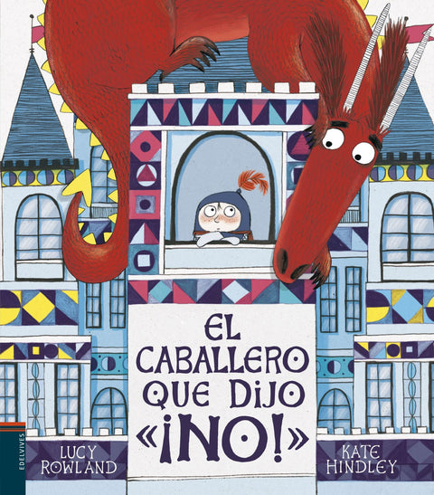  EL CABALLERO QUE DIJO '¡NO!' 