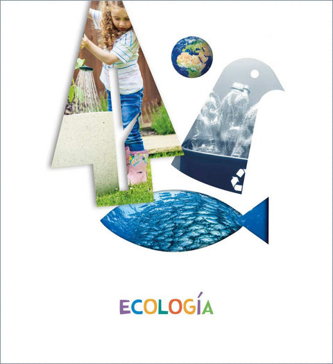  Proyecto ¿Lo ves? - 3 años : Ecología 