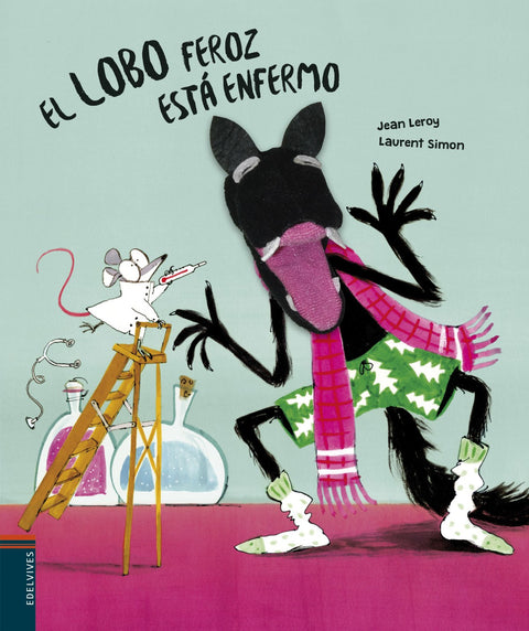  EL LOBO FEROZ ESTÁ ENFERMO 