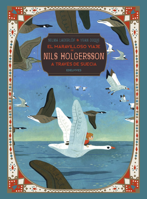  EL MARAVILLOSO VIAJE DE NILS HOLGERSSON A TRAVÉS DE SUECIA 