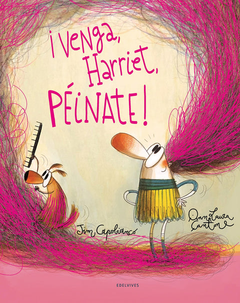  ¡Venga, Harriet, péinate! 