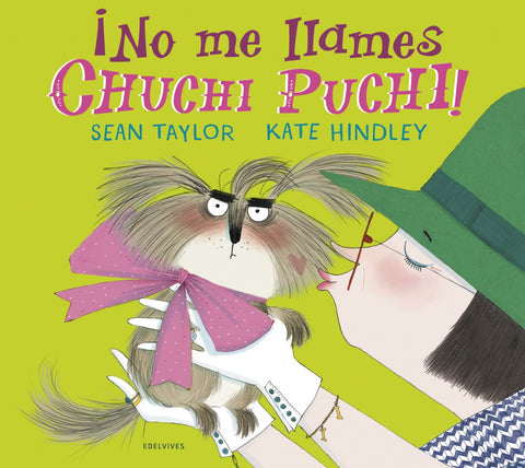  ¡No me llames Chuchi Puchi! 