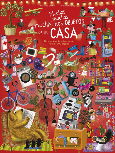  Muchos, muchos, muchísimos objetos de mi casa 
