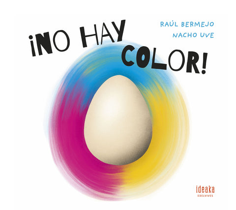 ¡No hay color! 