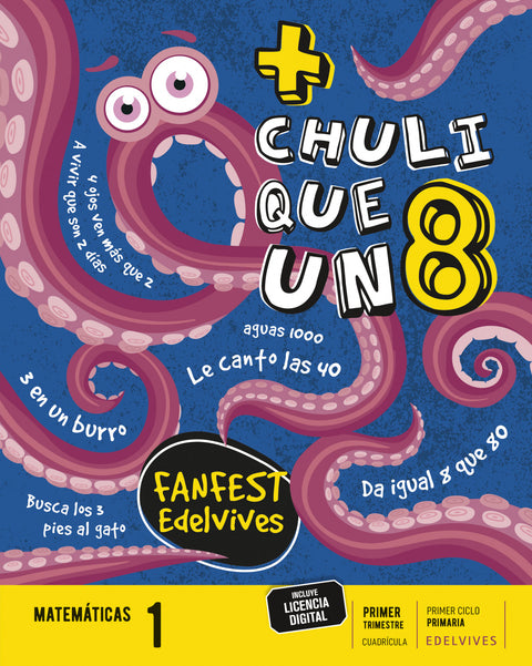  +CHULI QUE UN OCHO.MATEMÁTICAS 1ºPRIM CUADRÍCULA 22 FANFEST 