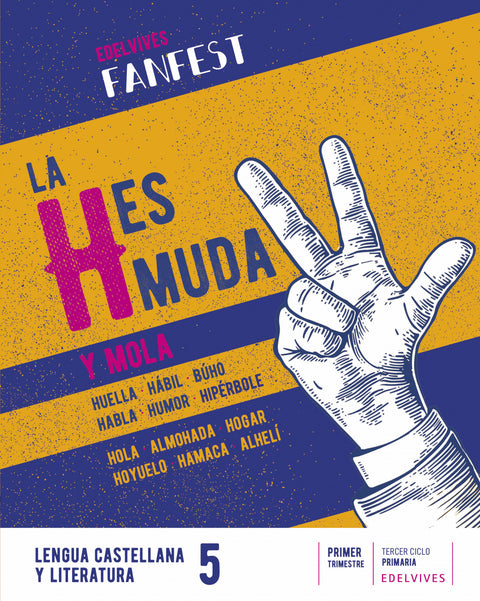  LA H ES MUDA.LENGUA 5ºEP 22 FANFEST 