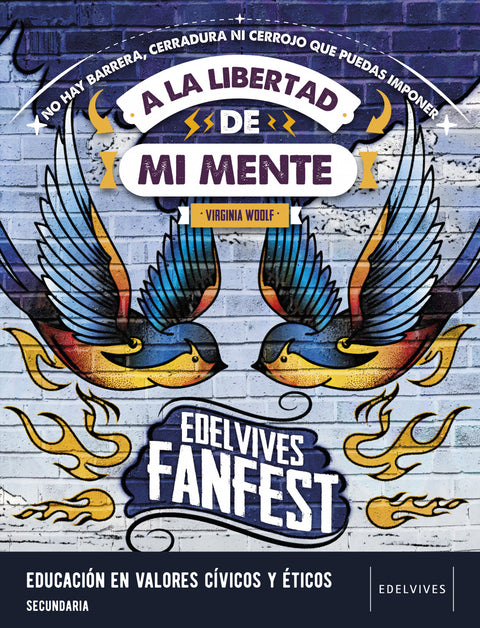  A LA LIBERTAD DE MI MENTE.VALORES ESO 22 FANFEST 