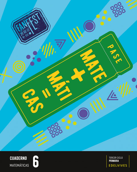  CUADERNO MATEMATICAS 6ºPRIMARIA. FANFEST 2023 