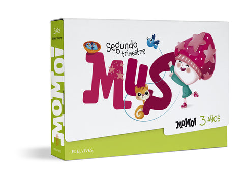  Proyecto Momoi - 3 años : Segundo trimestre: Mus 