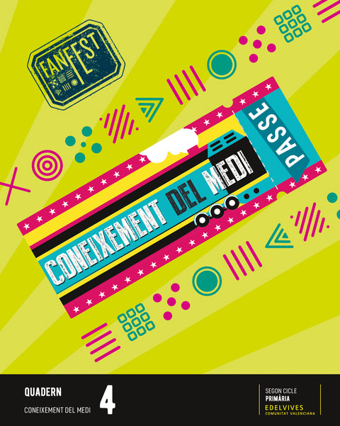 Projecte: FanFest. Coneixement del medi 4 - Quadern 