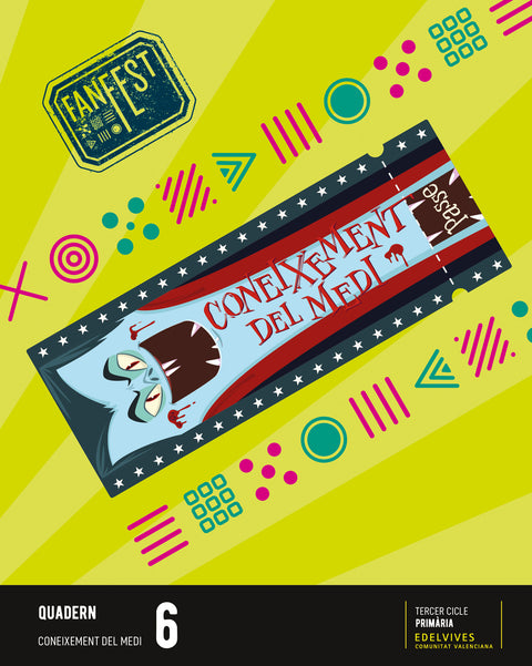  Projecte: FanFest. Coneixement del medi 6 - Quadern 