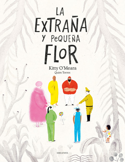  (n).pequeña y extraña flor, la.(primeros lectores) 