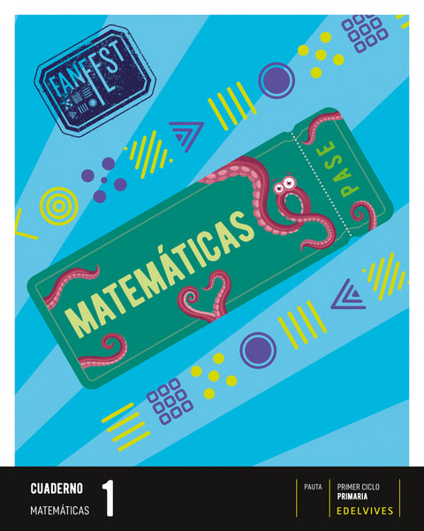  CUADERNO MATEMATICAS 1ºEP C.LEON;GAL 23 FANFEST 
