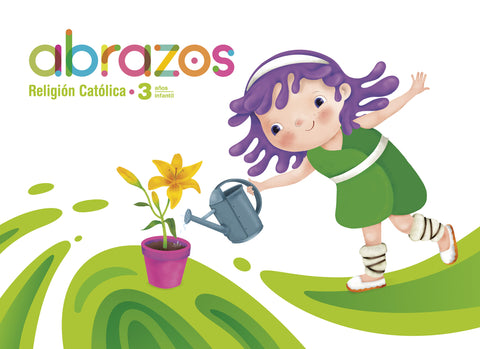  Proyecto Abrazos - 3 años : Religión Católica 
