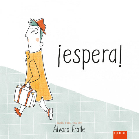  ¡espera! 