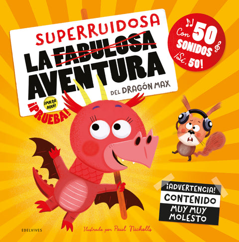  La superruidosa aventura del dragón Max 